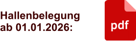Hallenbelegung ab 01.01.2026: